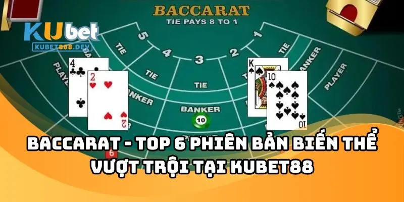 Baccarat kubet88