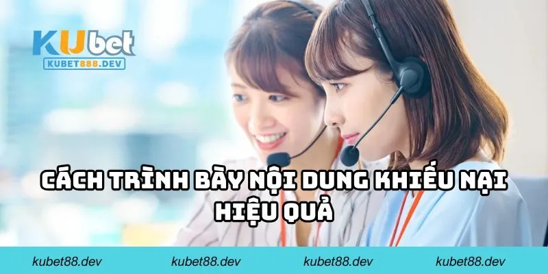 Cách trình bày nội dung khiếu nại hiệu quả