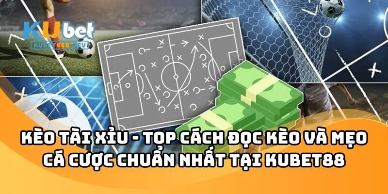 Kèo Tài Xỉu