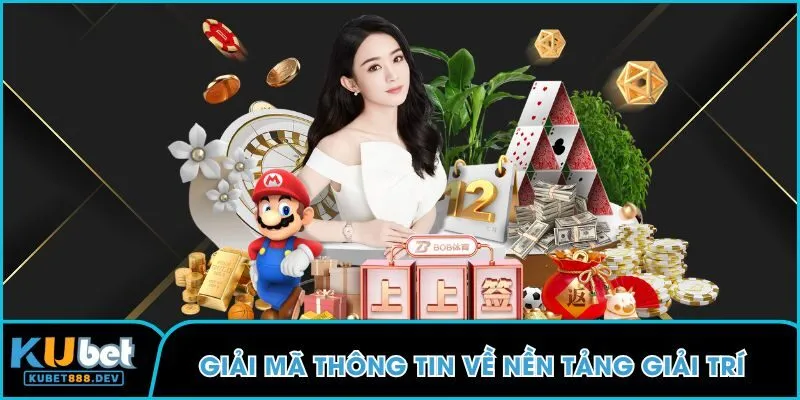Giải mã thông tin về nền tảng uy tín